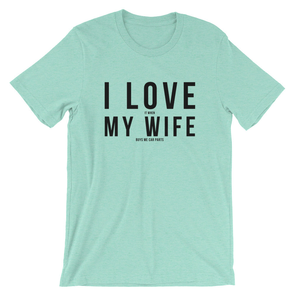 I LOVE MY WIFE - Short-Sleeve T-Shirt - Light Colors - Redline Motorworks